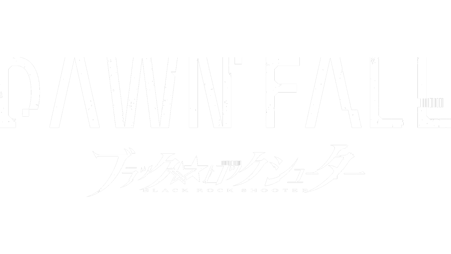 Black ★★ Rock Shooter : Dawn Fall