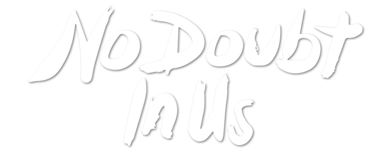 No Doubt in Us